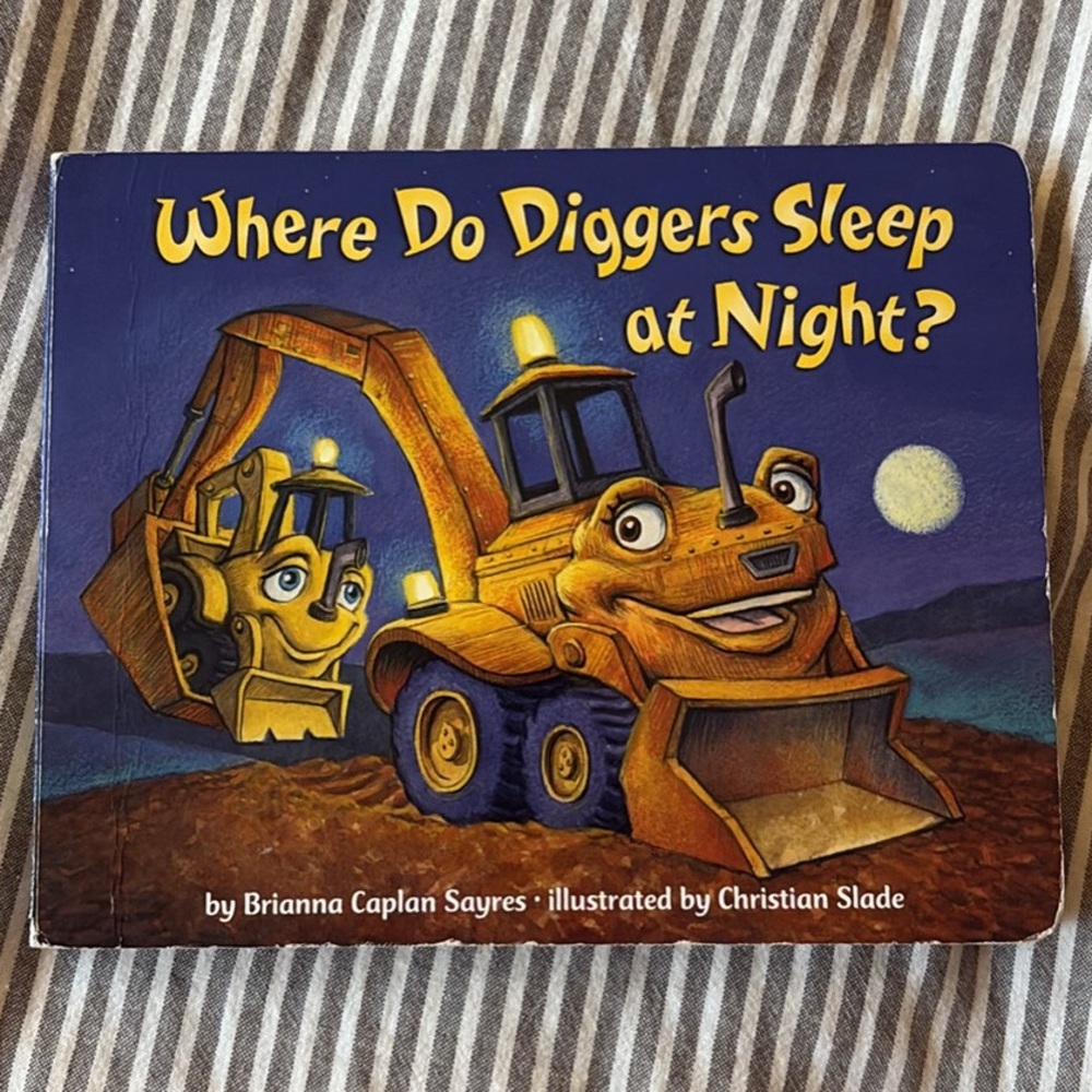 Where Do Diggers Sleep at Night? - Children's Board Book